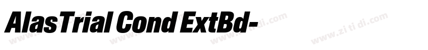 AlasTrial Cond ExtBd字体转换 AlasTrial Cond ExtBd字体转换